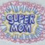 super mom free embroidery design