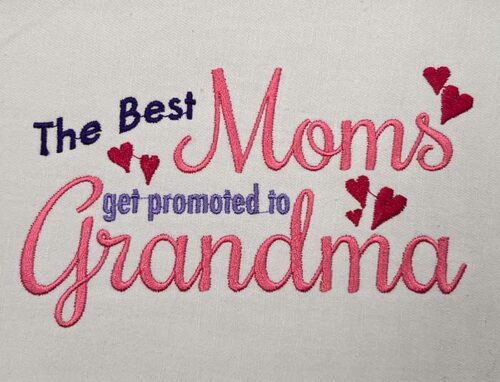 Best Moms get promoted embroidery design