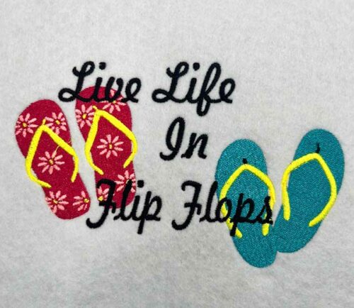 live life in flip flops embroidery design
