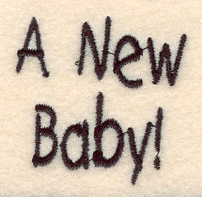 Embroidery Design: A new baby large1.84"H x 1.87"W