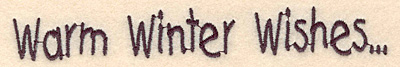 Embroidery Design: Warm winter wishes large0.83"H x 6.05"W
