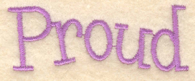 Embroidery Design: Proud2.67"w X 1.02"h