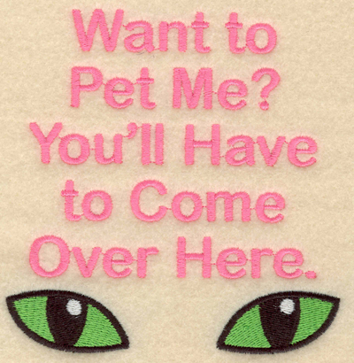 Embroidery Design: Want to pet me large4.96w X 5.05h