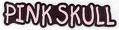 Embroidery Design: Pink Skull text large applique 6.97w X 1.64h