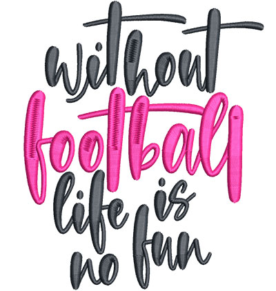 Embroidery Design: Without Football Med4.51w x 5.43H