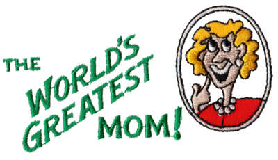 Embroidery Design: World's Greatest Mom4.07" x 2.11"