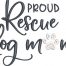 proud rescue dog mom embroidery design