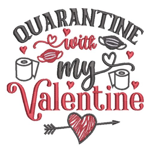 Quarantine With My Valentine