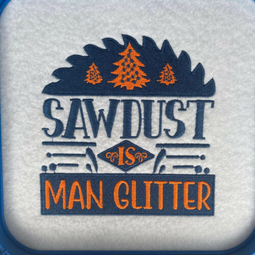 Sawdust in man glitter embroidery design