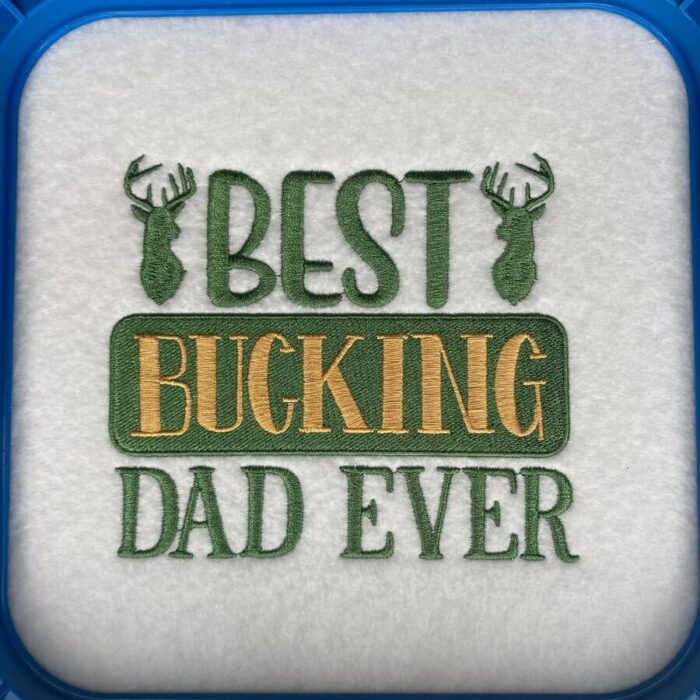 Best Bucking Dad ever embroidery designs