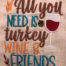 all you need is turkey embroidery design