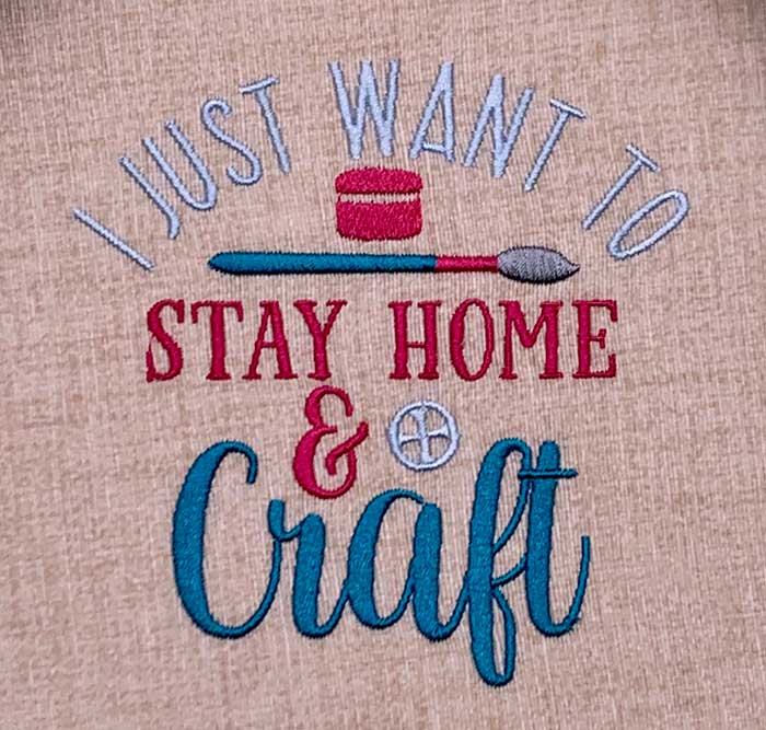 I want to stay home embroidery design