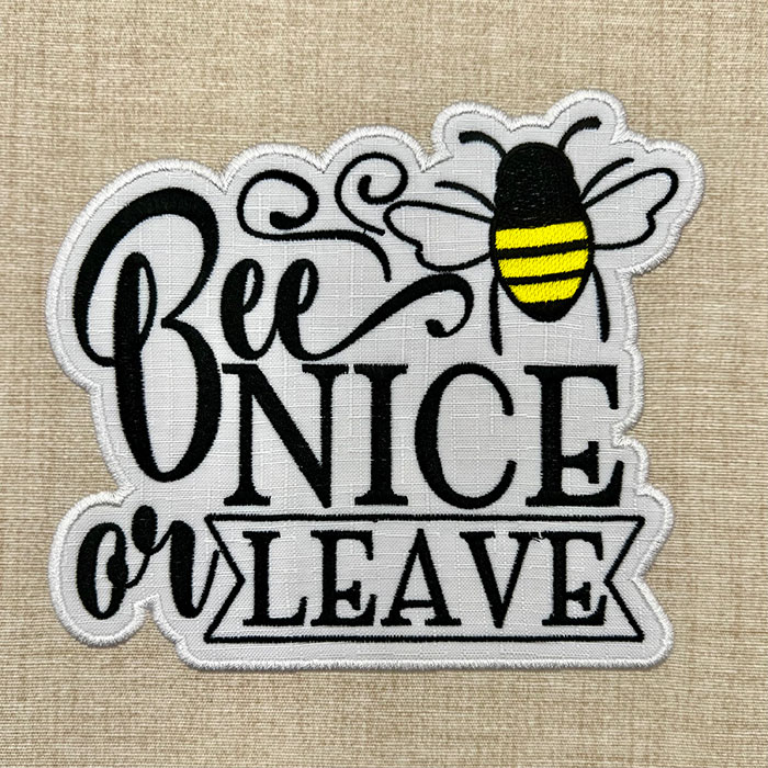 bee nice or leave embroidery design