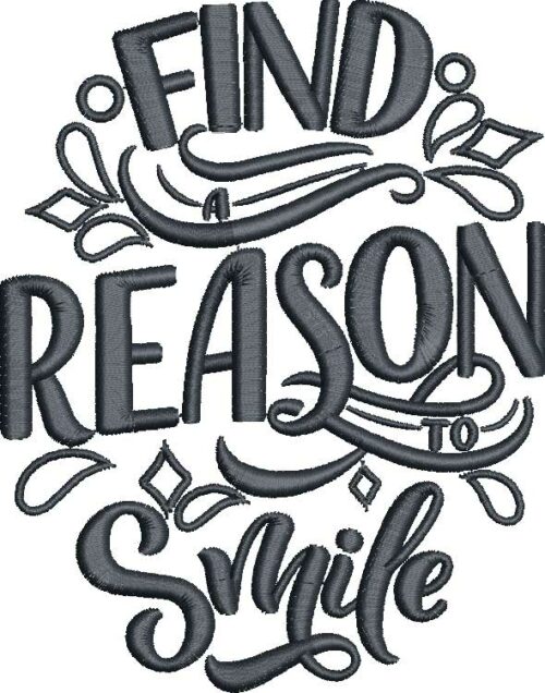Find a Reason to Smile Embroidery Design