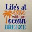 Life's at ease embroidery design