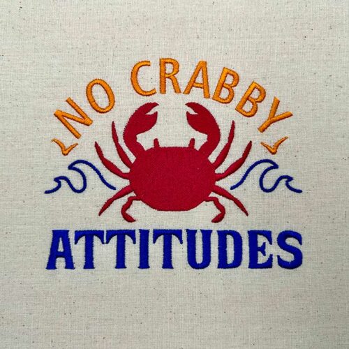 No crabby attitudes embroidery design
