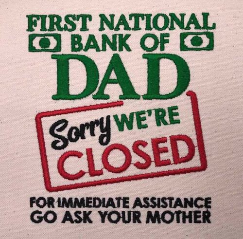 Bank Of Dad Embroidery Design