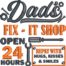 Dads Fix IT Shop Open 24 Hrs Embroidery Design