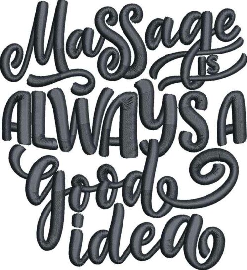 Massage always a good idea embroidery design