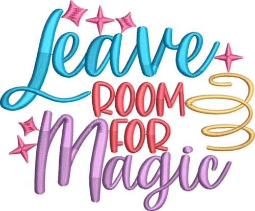 Leave room for magic embroidery design