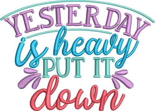 Yesterday is heavy embroidery design