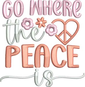 Go Where The Peace Embroidery Design