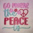 Go where peace is embroidery design