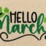 Hello March embroidery design