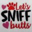 Lets sniff butts embroidery design