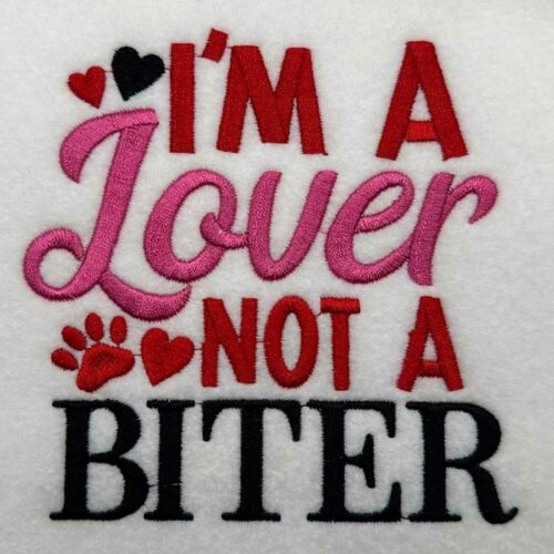 Lover not biter embroidery design