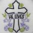 He Lives, embroidery design