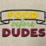 food before dudes embroidery design