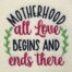 motherhood all love embroidery design