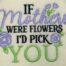 if mother's were flowers embroidery design