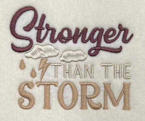 stronger than storm embroidery design
