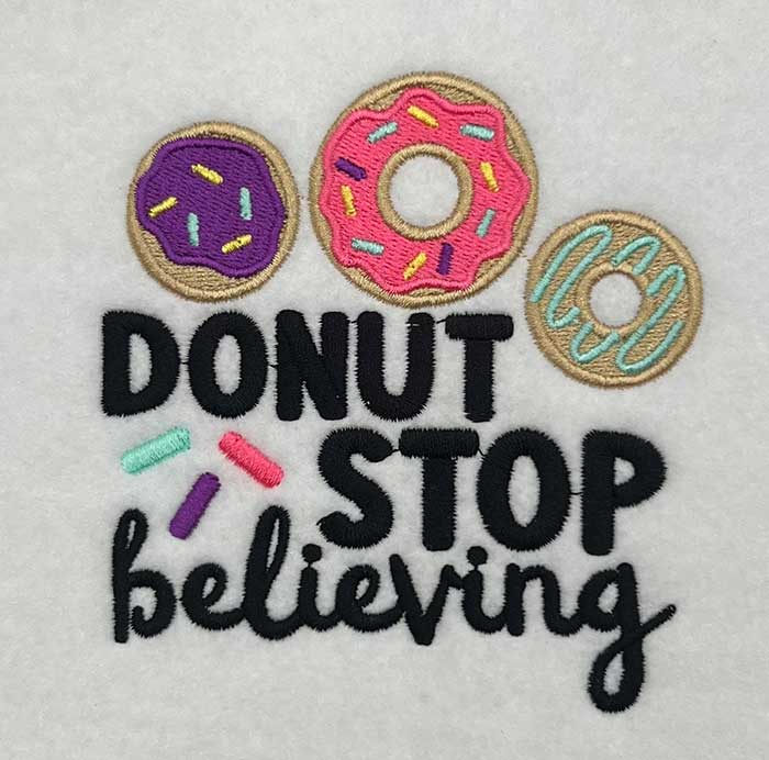 donut stop believing embroidery design