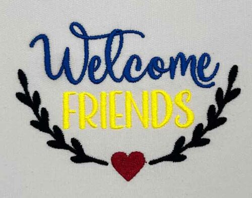 welcome friends embroidery design