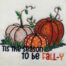 Tis the season to be fall-y embroidery design