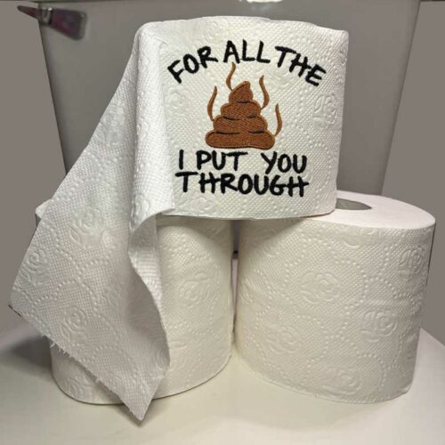 For all the crap toilet paper embroidery design