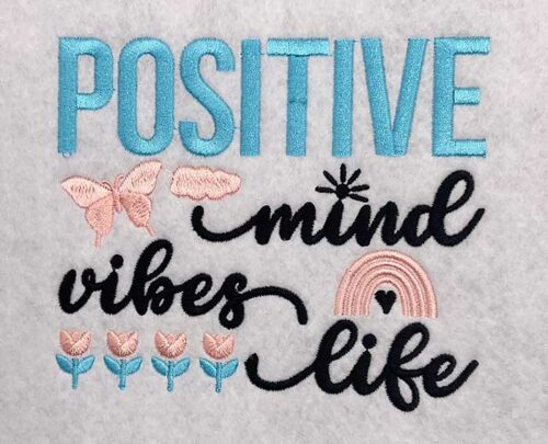 positive mind vibes embroidery design