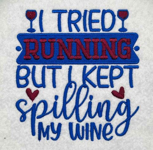 spilling my wine embroidery design