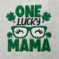 one lucky mama embroidery design