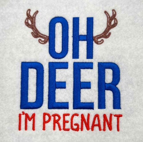 oh deer i'm pregnant embroidery design