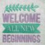 welcome new beginnings embroidery design