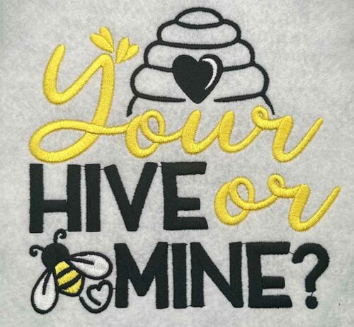 your hive or mine embroidery design