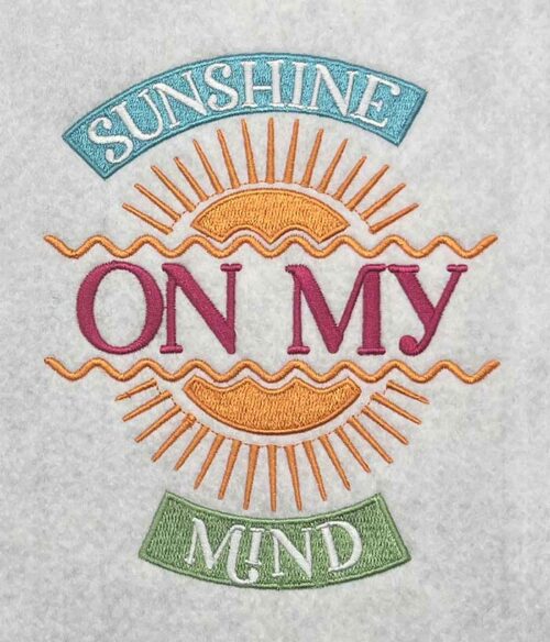 sunshine on my mind embroidery design
