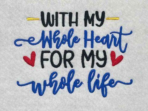With my whole heart embroidery design
