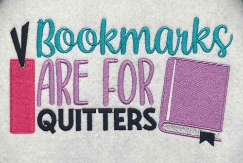 bookmarks are for quitters embroidery design