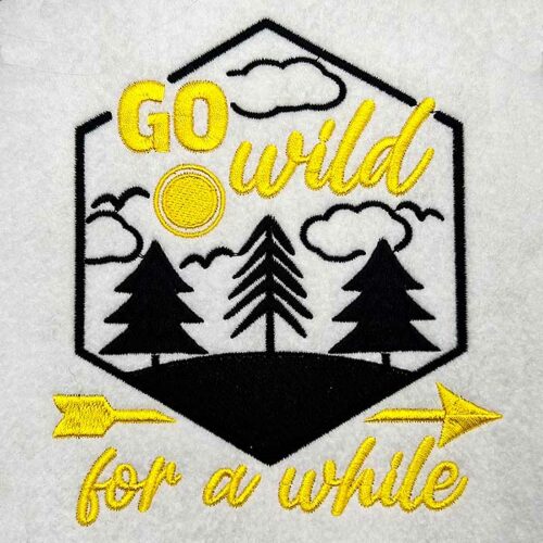 go wild for a while embroidery design