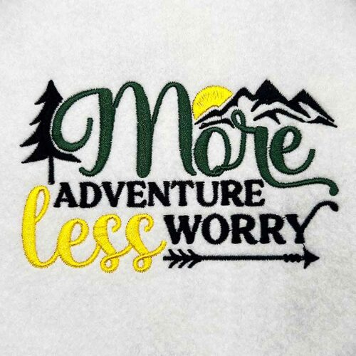 more adventure less worry embroidery design